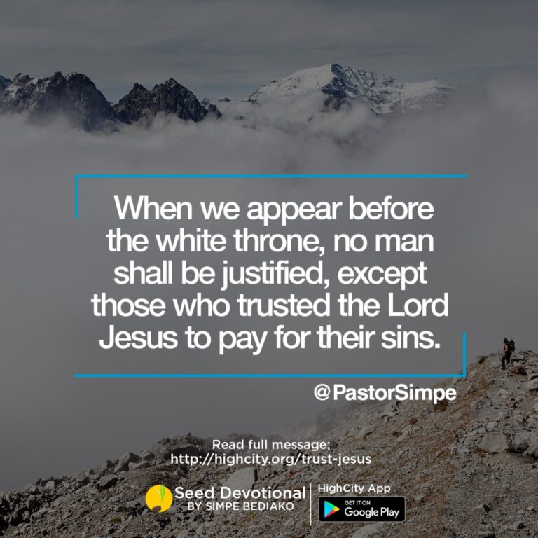 You Must Trust Jesus Christ To Pay For Your Sins