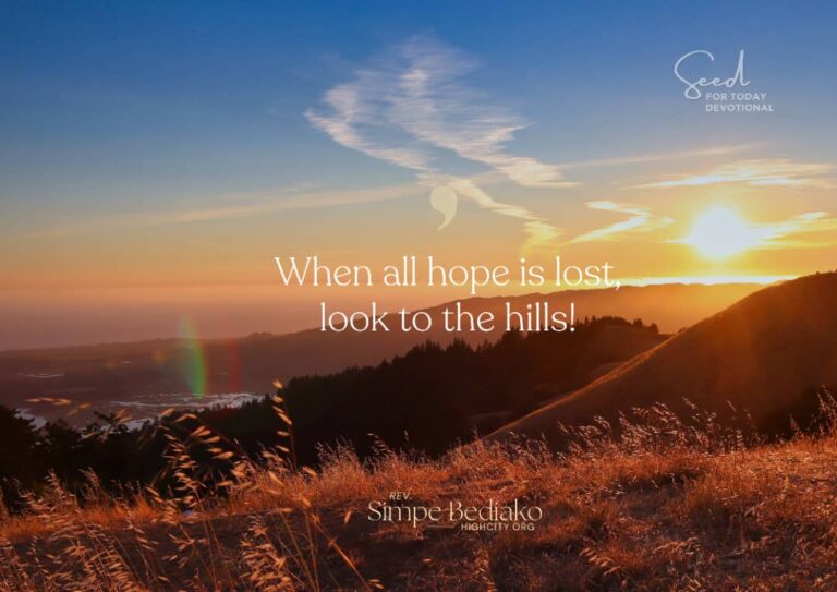Look up to the hills