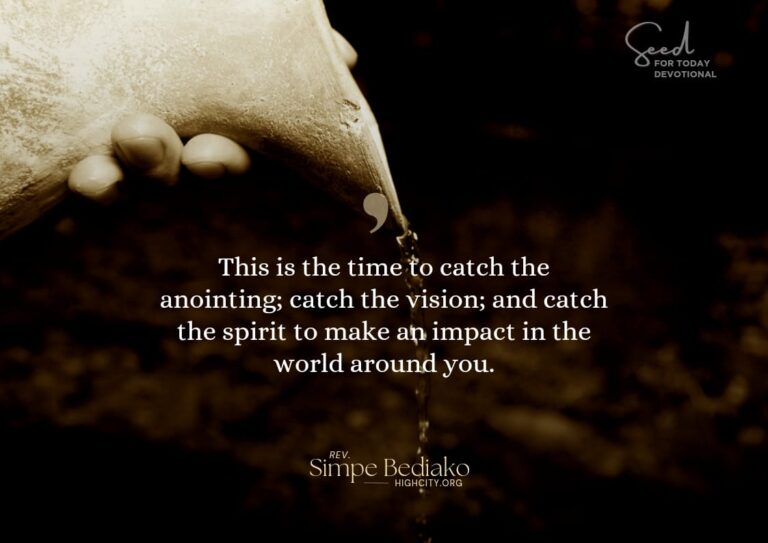 Catch the anointing